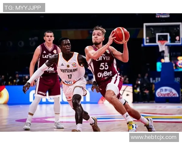 拉脱维亚男篮在欧洲杯赛场上的精彩表现与未来展望分析